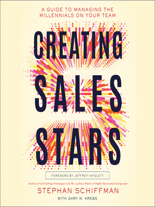 Title details for Creating Sales Stars by Stephan Schiffman - Available